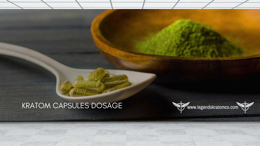 Kratom Capsules Dosage