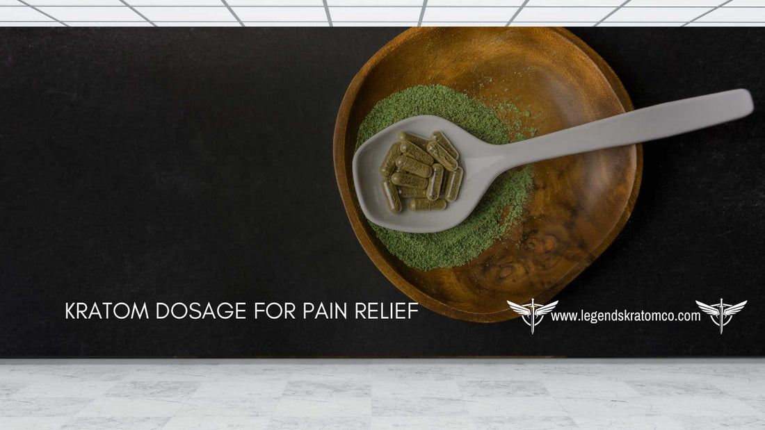 kratom dosage for pain relief